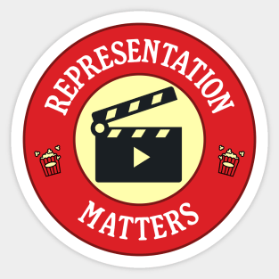 Representation Matters - In Cinema / Movies / TV Sticker